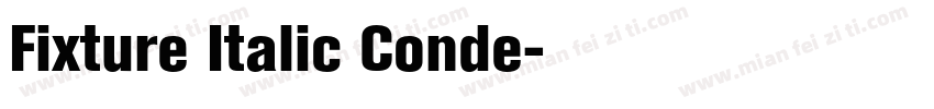 Fixture Italic Conde字体转换